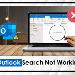 How to Fix Outlook Search Not Working Issue