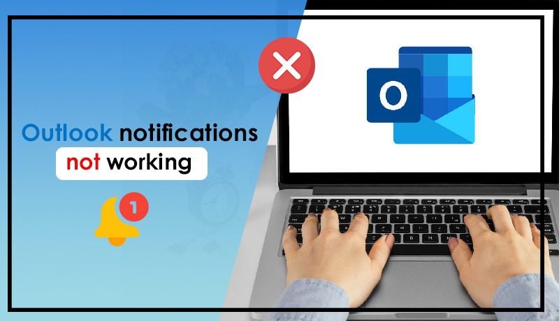 Outlook notifications not working