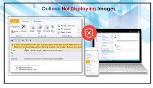 How to Fix Outlook Not Showing Images Issue – [10 Methods]
