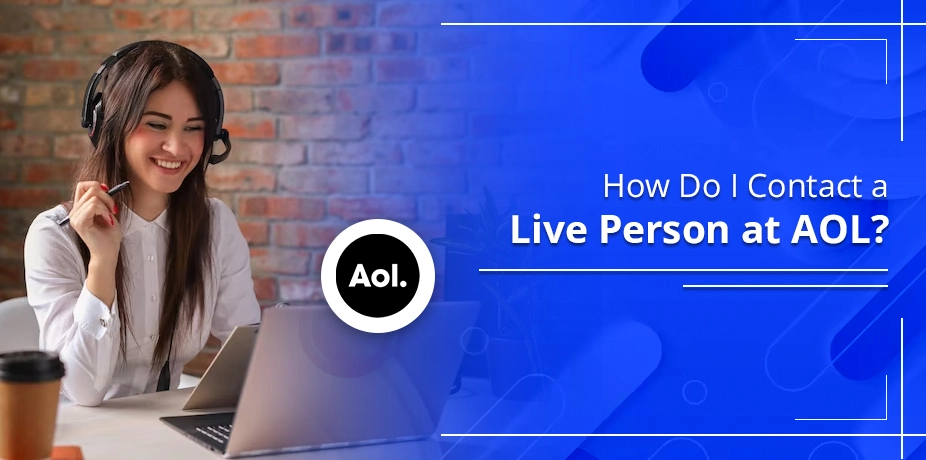 How Do I Contact a Live Person at AOL?