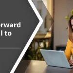 How to Forward AOL Email to Gmail – Instant Solution