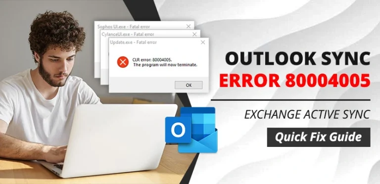 Outlook Sync Error 80004005 Exchange ActiveSync: How to Fix It