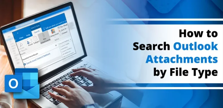 How to Search Outlook Attachments by File Type (PDF, Word, Excel, ZIP and More)