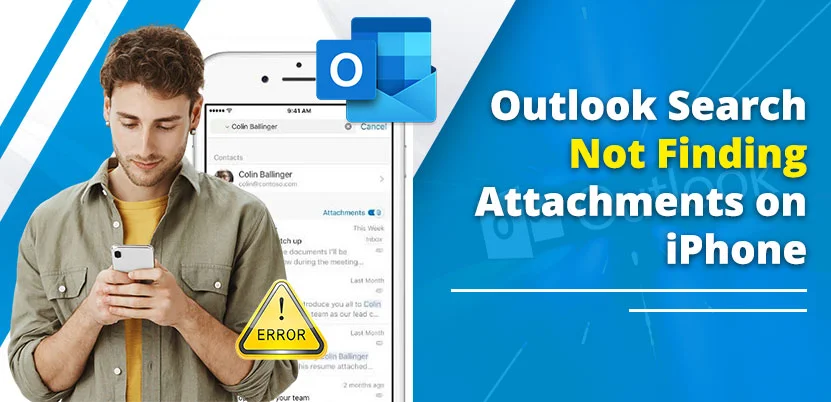 Outlook Search Not Finding Attachments on iPhone? Here’s How to Fix It