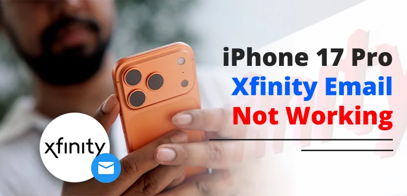 iPhone 17 Pro Xfinity Email Not Accepting Account (IMAP Error): Causes and Fixes